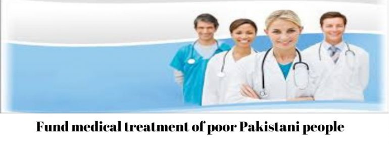 Fund medical treatment of poor Pakistani people (2)