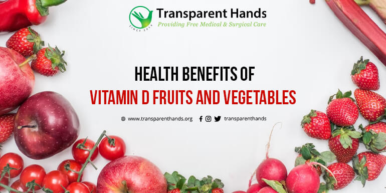 Health Benefits of Vitamin D Fruits and Vegetables (1)